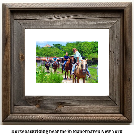 horseback riding near me in Manorhaven, New York